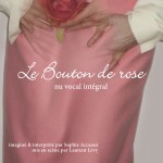 « Le Bouton de Rose » de Sophie Accaoui à l'Essaïon