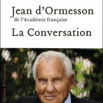Critique. “La Conversation” de Jean d’Ormesson au Théâtre Hébertot