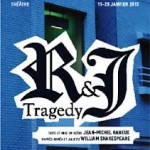 Critique. « R & J TRAGEDY » de Jean-Michel Rabeux. MC93 Bobigny