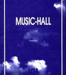 Lecture • « Music-hall » de Jean-Luc Lagarce aux Editions les Solitaires Intempestifs