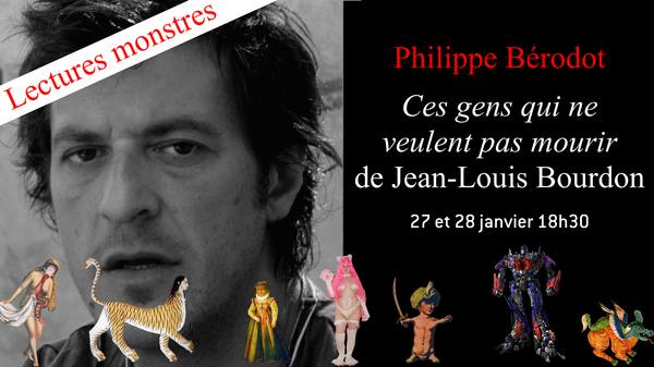 Lectures monstres par Philippe Bérodot // 27-28.01.11