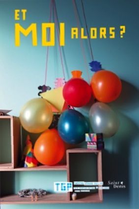 Festival « Et Moi Alors ? », 9e édition // 22.04-07.05.11