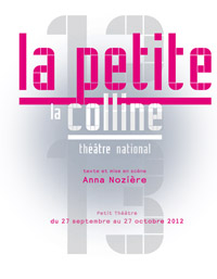 Critique . « La Petite ». Texte et mise en scène d’Anna Nozière / La Colline – théâtre national